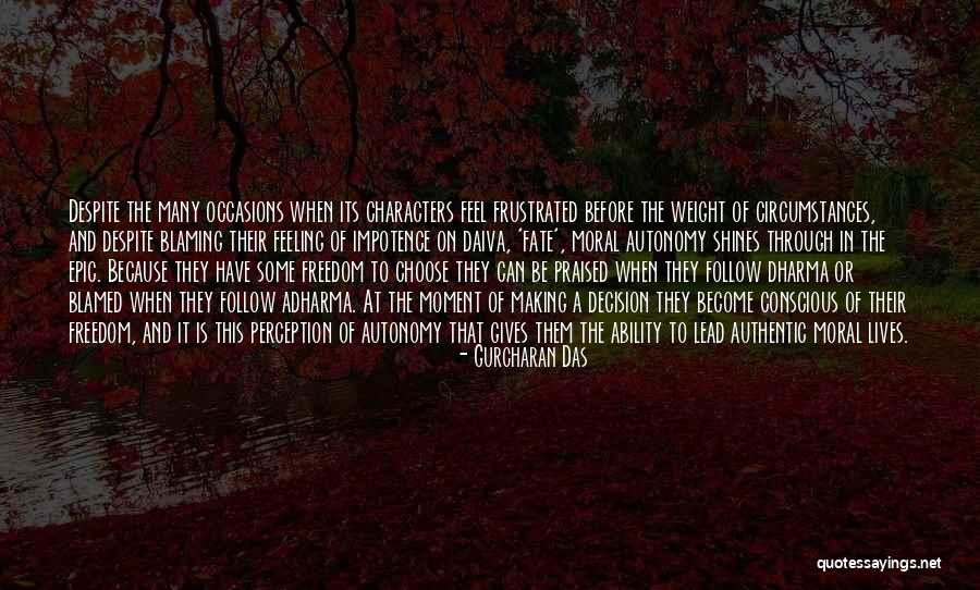 Gurcharan Das Quotes 628274 Gurcharan Das Quotes 628274