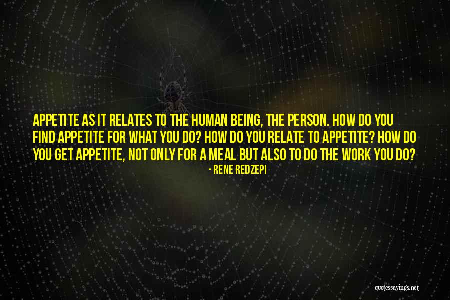 Gurdarshan Mangat Quotes By Rene Redzepi Gurdarshan Mangat Quotes By Rene Redzepi