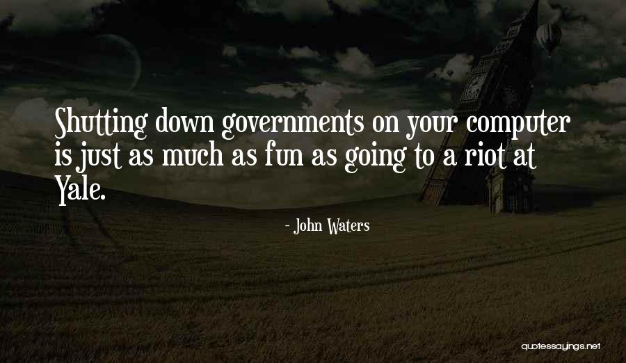 Gurdeep Roy Quotes By John Waters Gurdeep Roy Quotes By John Waters