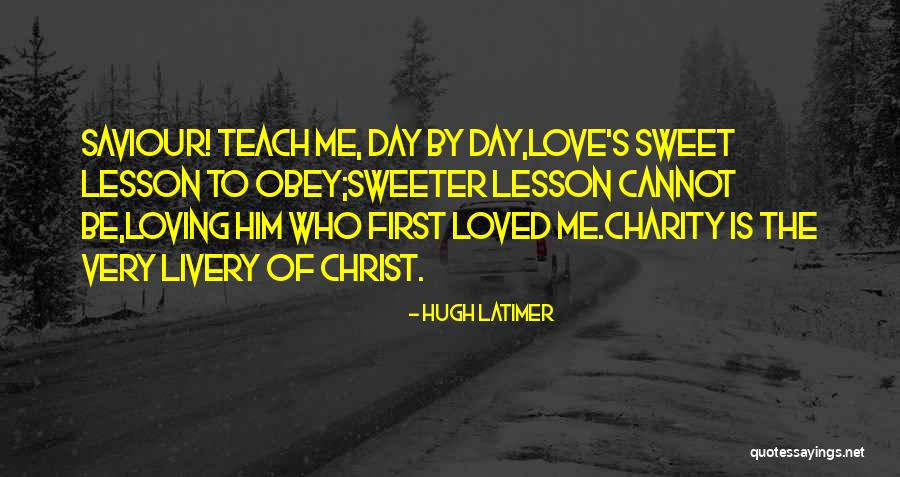 Gurdip Singh Quotes By Hugh Latimer Gurdip Singh Quotes By Hugh Latimer