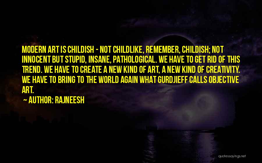 Gurdjieff Quotes By Rajneesh