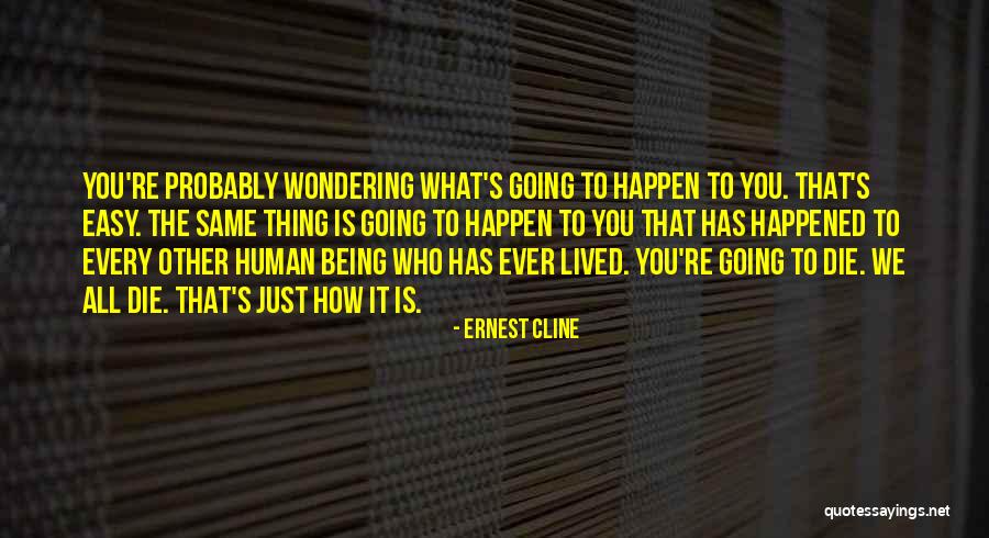 Gurenge Quotes By Ernest Cline Gurenge Quotes By Ernest Cline