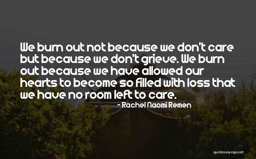 Gurganious Leroy Quotes By Rachel Naomi Remen Gurganious Leroy Quotes By Rachel Naomi Remen