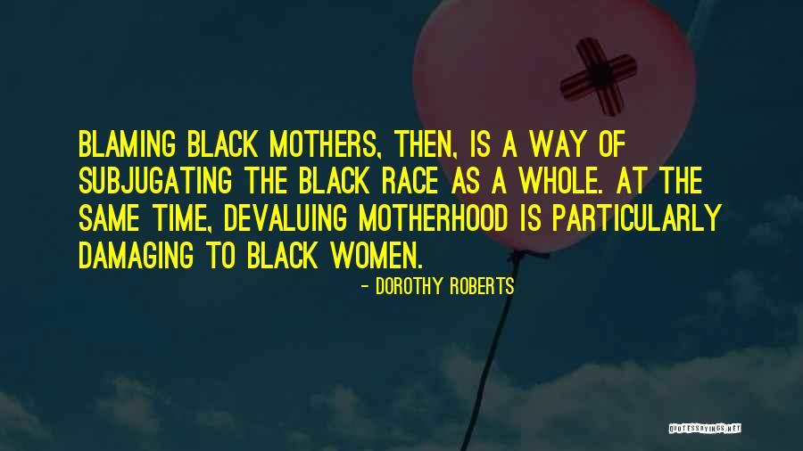 Gurgen Kostanyan Quotes By Dorothy Roberts Gurgen Kostanyan Quotes By Dorothy Roberts