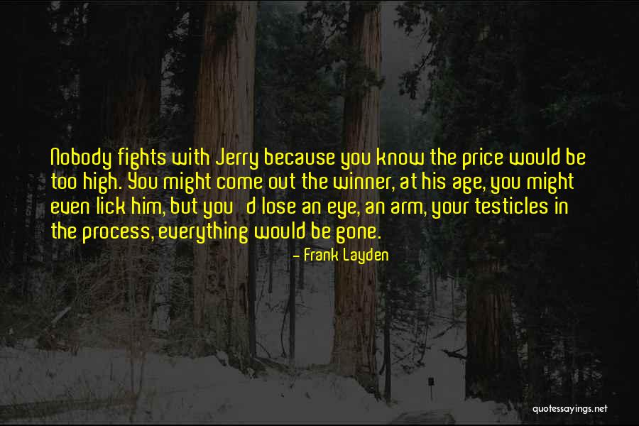 Gurgistheword Quotes By Frank Layden Gurgistheword Quotes By Frank Layden