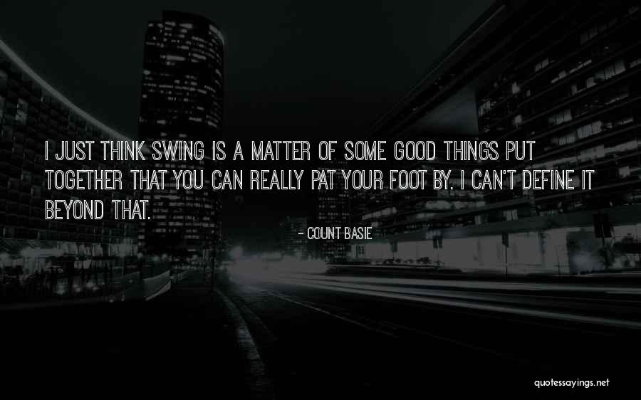 Gurinder Singh Quotes By Count Basie Gurinder Singh Quotes By Count Basie