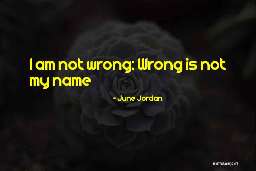 Gurita Quotes By June Jordan Gurita Quotes By June Jordan