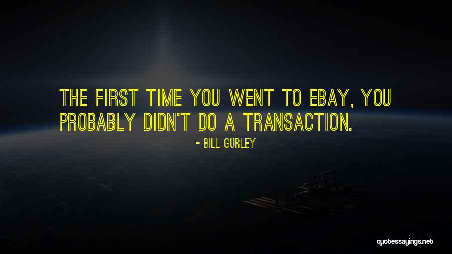 Gurley Quotes By Bill Gurley Gurley Quotes By Bill Gurley