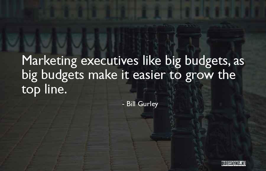 Gurley Quotes By Bill Gurley Gurley Quotes By Bill Gurley