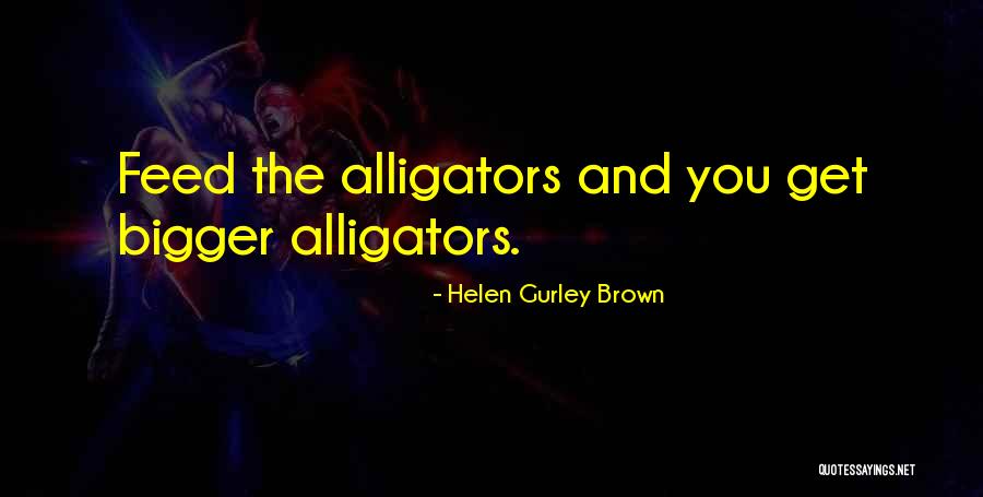 Gurley Quotes By Helen Gurley Brown Gurley Quotes By Helen Gurley Brown