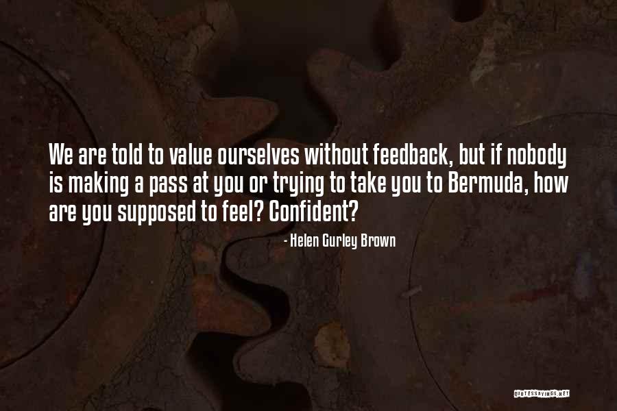 Gurley Quotes By Helen Gurley Brown Gurley Quotes By Helen Gurley Brown