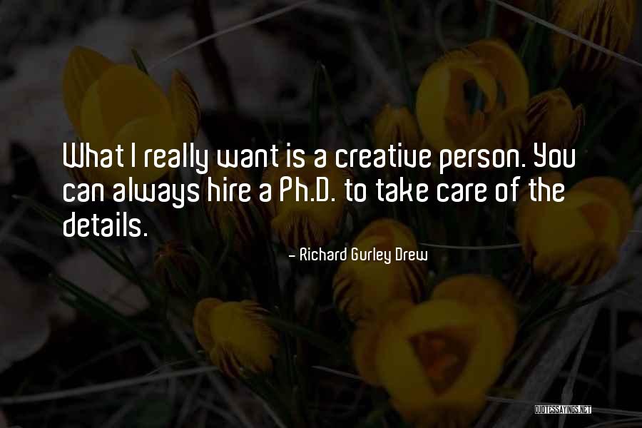 Gurley Quotes By Richard Gurley Drew Gurley Quotes By Richard Gurley Drew