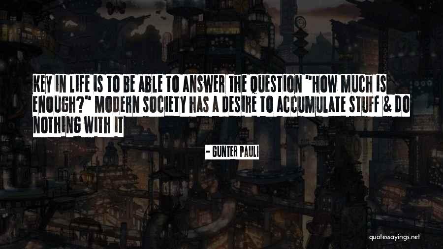 Gurmilan Quotes By Gunter Pauli Gurmilan Quotes By Gunter Pauli