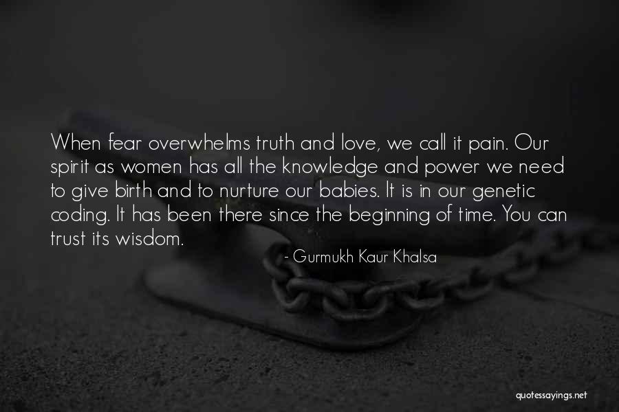 Gurmukh Kaur Khalsa Quotes 640119 Gurmukh Kaur Khalsa Quotes 640119