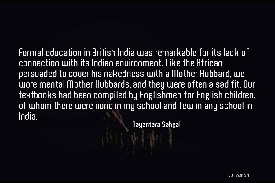 Gurneys Quotes By Nayantara Sahgal Gurneys Quotes By Nayantara Sahgal
