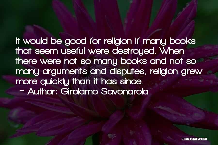 Gurovich Law Quotes By Girolamo Savonarola Gurovich Law Quotes By Girolamo Savonarola