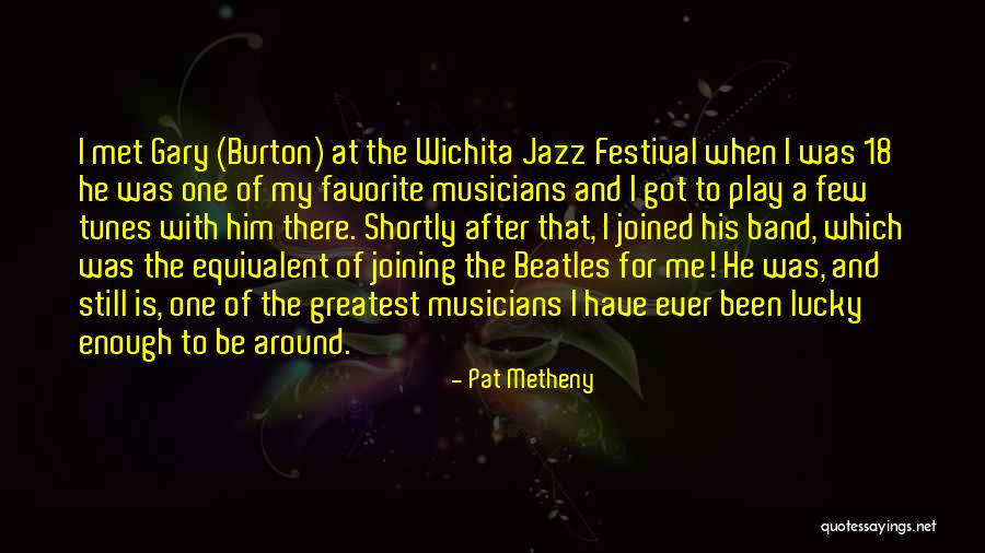 Gursharan Singh Quotes By Pat Metheny Gursharan Singh Quotes By Pat Metheny