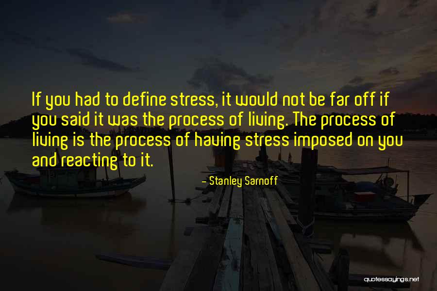 Gurski Stadium Quotes By Stanley Sarnoff Gurski Stadium Quotes By Stanley Sarnoff