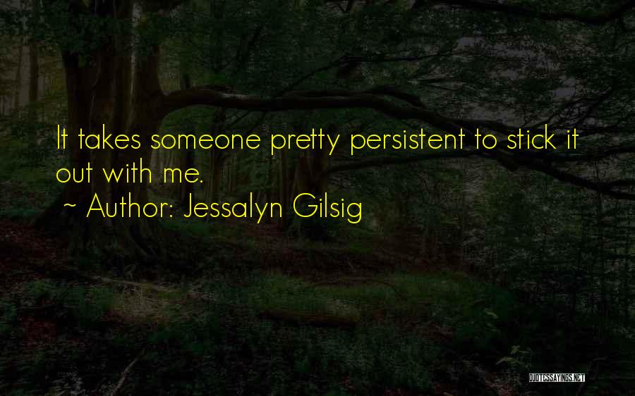 Gursky Wiens Quotes By Jessalyn Gilsig