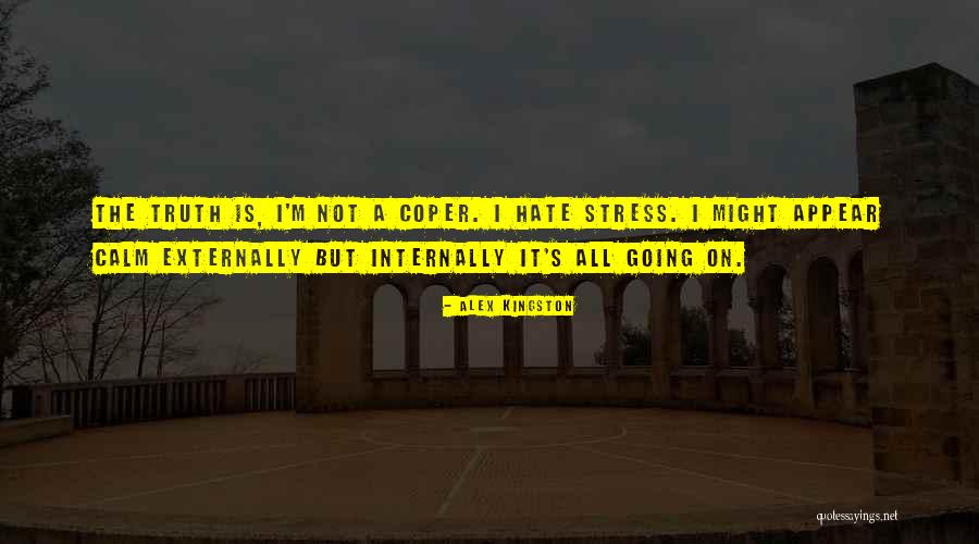 Gurtowski James Quotes By Alex Kingston Gurtowski James Quotes By Alex Kingston