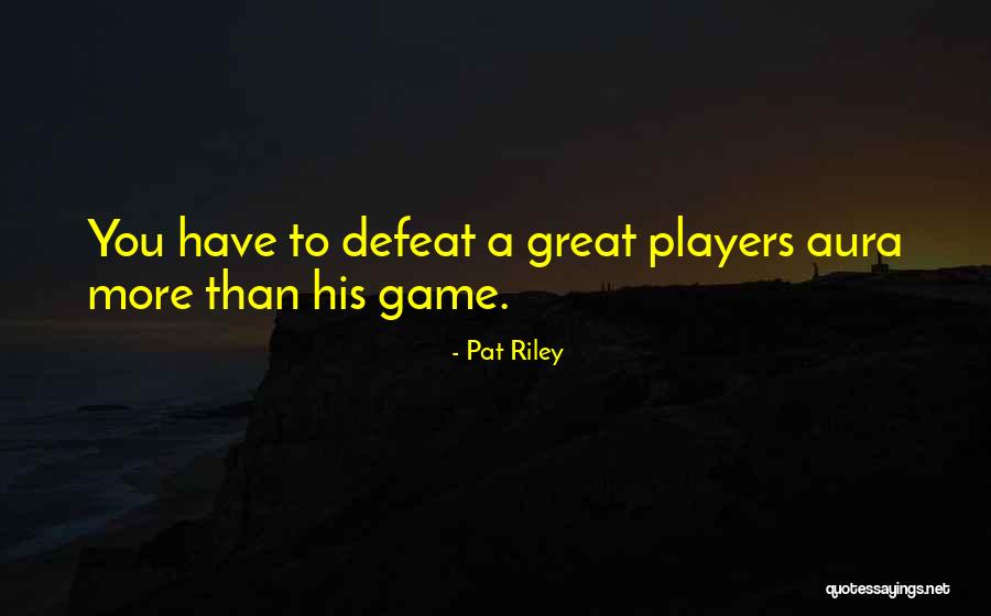 Gurtskaya Omar Quotes By Pat Riley Gurtskaya Omar Quotes By Pat Riley