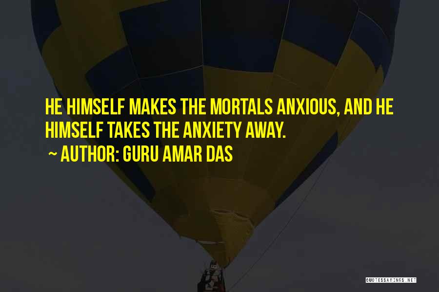 Guru Amar Das Quotes 792124