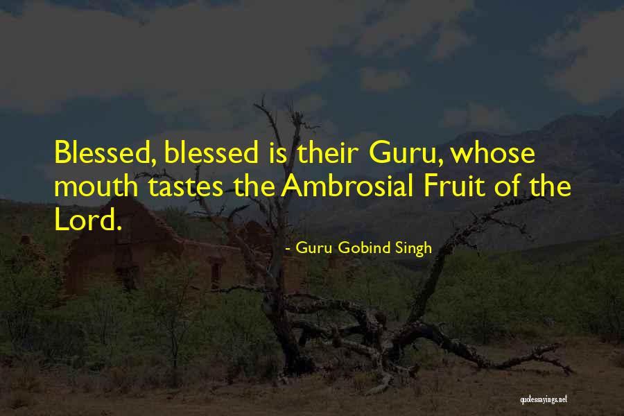 Guru Gobind Quotes By Guru Gobind Singh Guru Gobind Quotes By Guru Gobind Singh