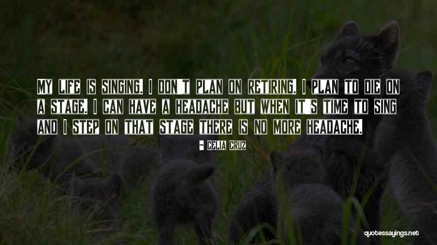 Gurudayal Sharma Quotes By Celia Cruz Gurudayal Sharma Quotes By Celia Cruz