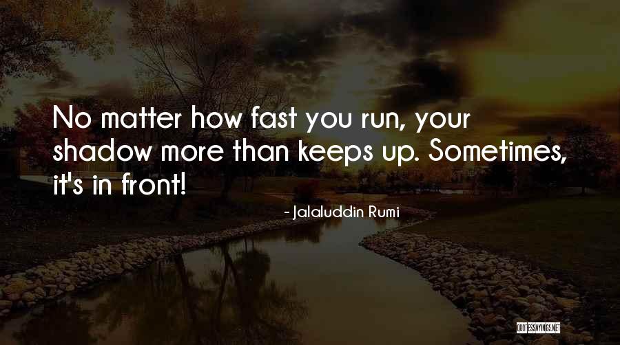 Gurudeva Subramuniyaswami Quotes By Jalaluddin Rumi Gurudeva Subramuniyaswami Quotes By Jalaluddin Rumi