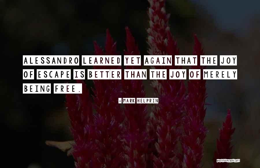 Gurudeva Subramuniyaswami Quotes By Mark Helprin Gurudeva Subramuniyaswami Quotes By Mark Helprin