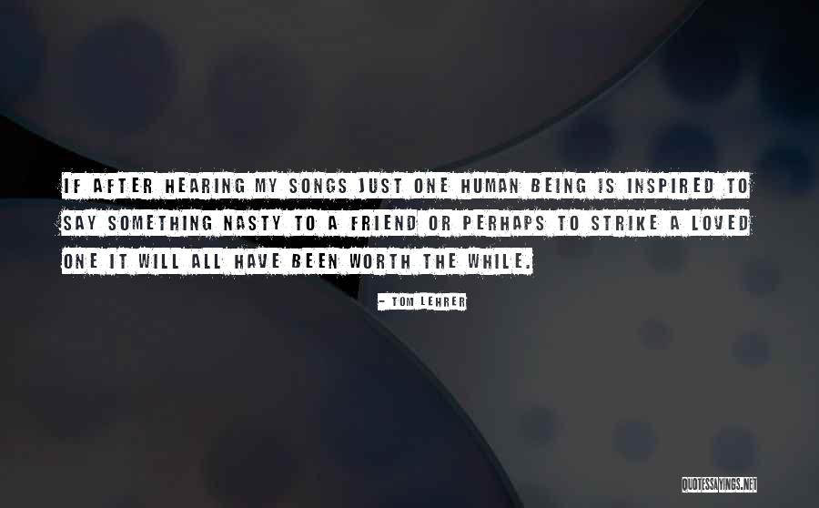 Gurumaa Songs Quotes By Tom Lehrer Gurumaa Songs Quotes By Tom Lehrer