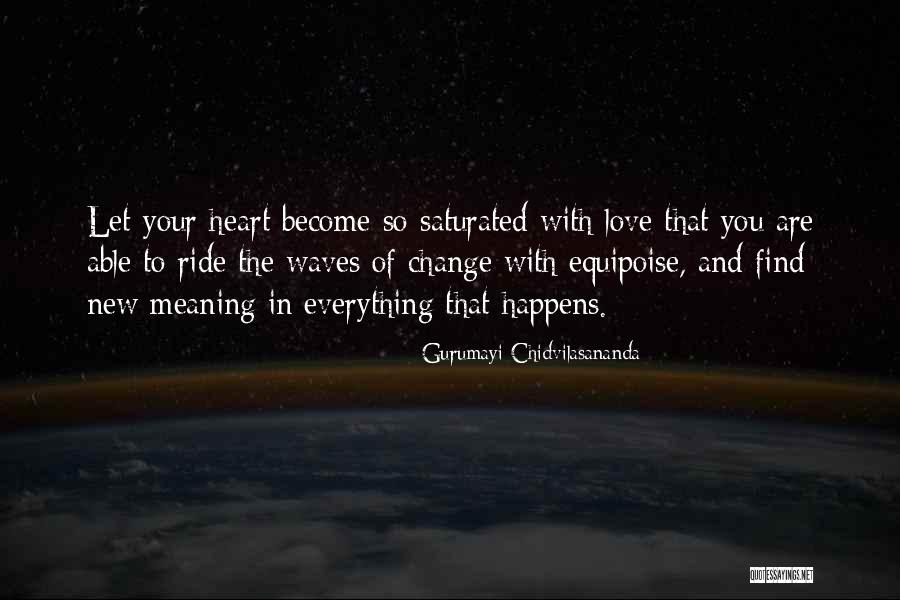 Gurumayi Chidvilasananda Quotes 1031117 Gurumayi Chidvilasananda Quotes 1031117
