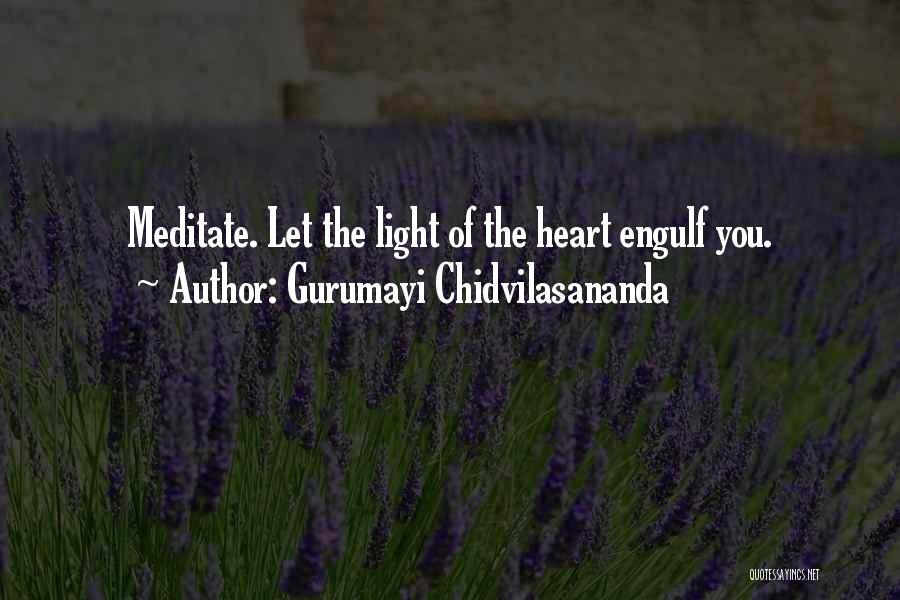 Gurumayi Chidvilasananda Quotes 627215