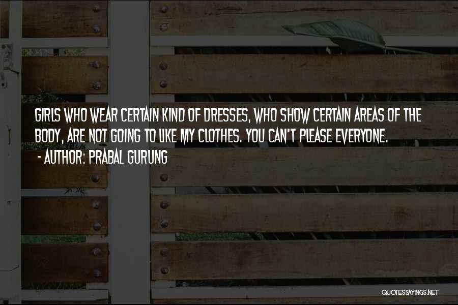 Gurung Quotes By Prabal Gurung