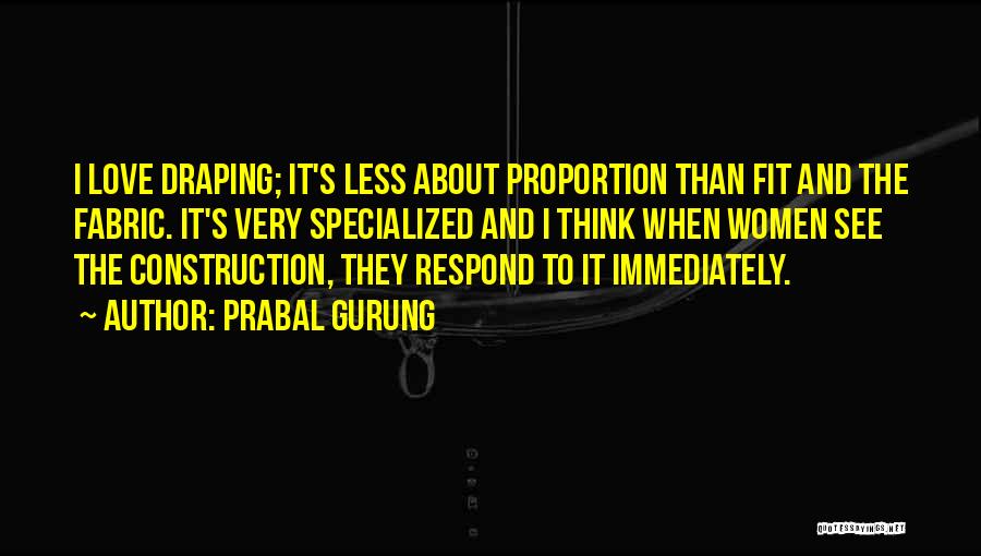 Gurung Quotes By Prabal Gurung