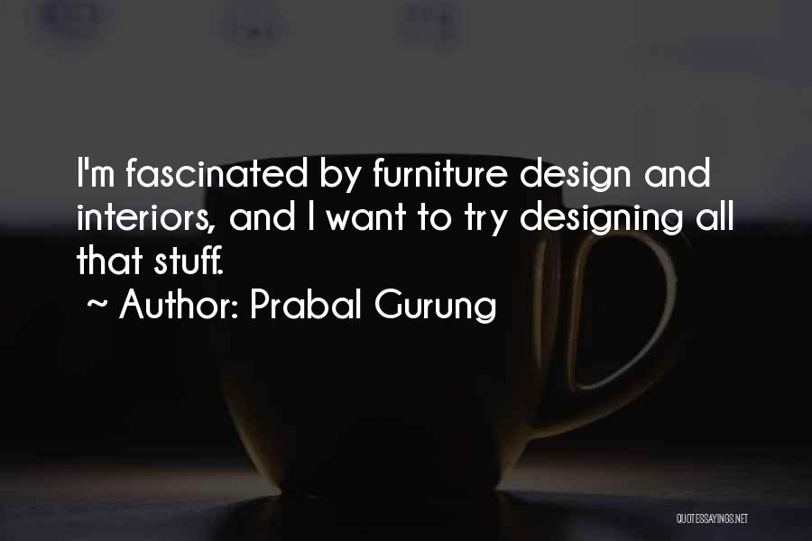 Gurung Quotes By Prabal Gurung