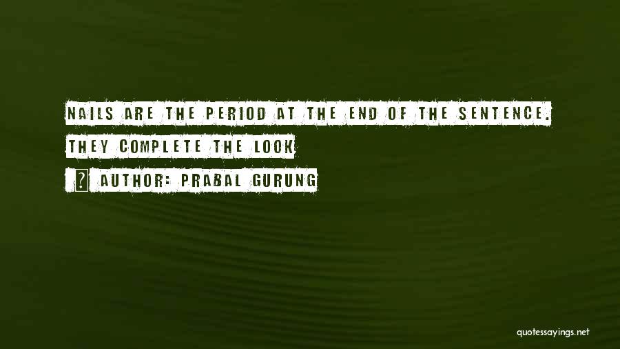 Gurung Quotes By Prabal Gurung