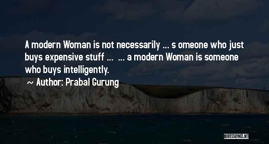 Gurung Quotes By Prabal Gurung