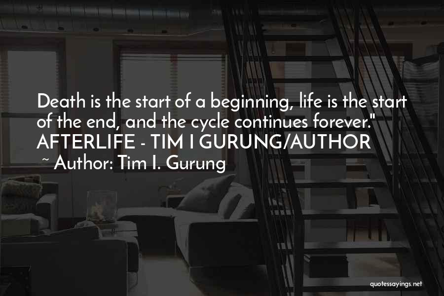 Gurung Quotes By Tim I. Gurung