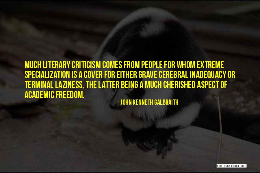 Gururaj Kalaburgi Quotes By John Kenneth Galbraith Gururaj Kalaburgi Quotes By John Kenneth Galbraith