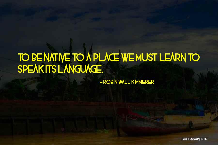 Gururun Var Quotes By Robin Wall Kimmerer Gururun Var Quotes By Robin Wall Kimmerer