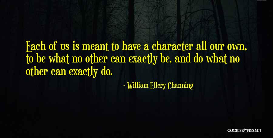 Gurvinder Deol Quotes By William Ellery Channing Gurvinder Deol Quotes By William Ellery Channing