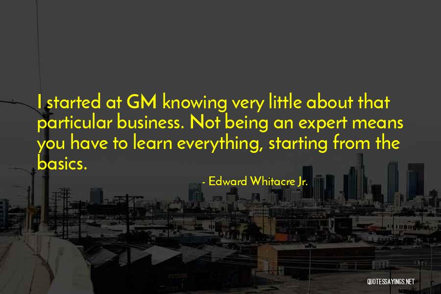 Guryevs Quotes By Edward Whitacre Jr. Guryevs Quotes By Edward Whitacre Jr.