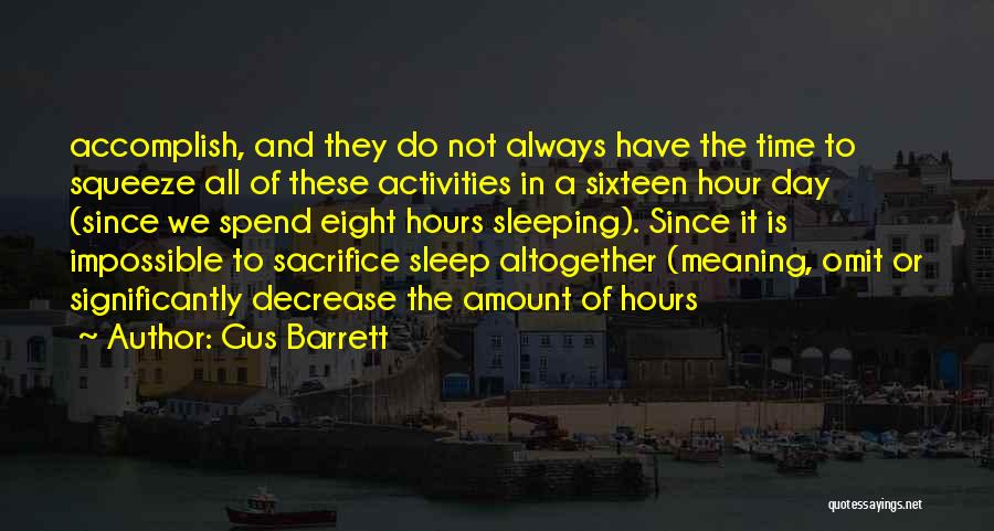 Gus Barrett Quotes 151677