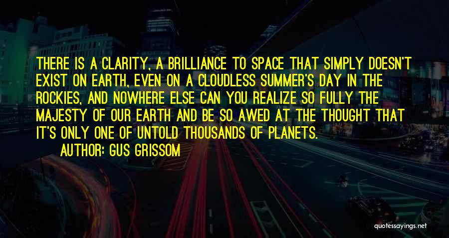 Gus Grissom Quotes 231997