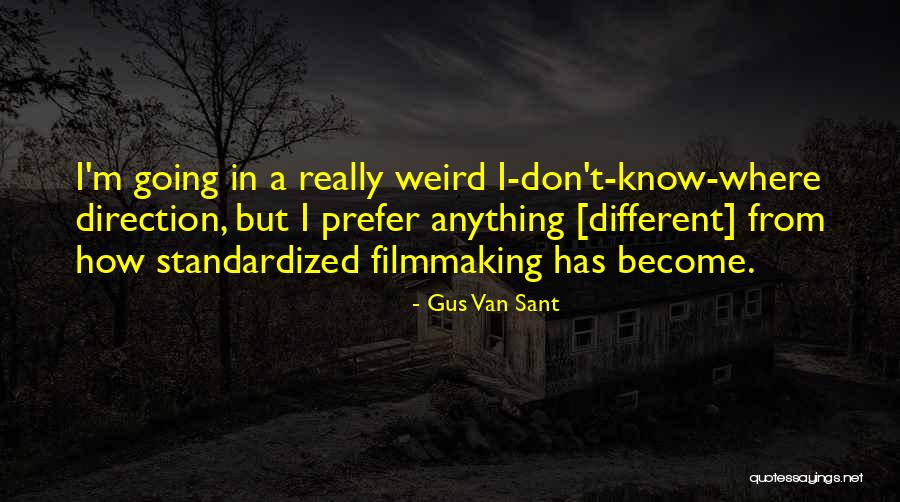 Gus Gus Quotes By Gus Van Sant