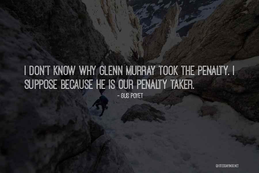 Gus Poyet Quotes 2158755 Gus Poyet Quotes 2158755