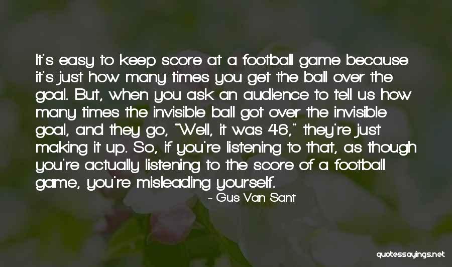 Gus Van Sant Quotes 1276193