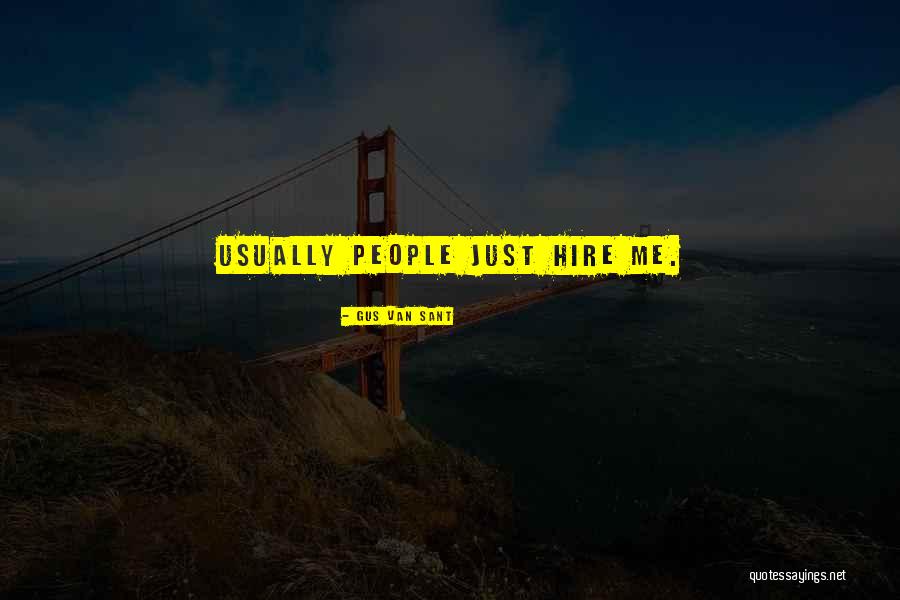 Gus Van Sant Quotes 1623874 Gus Van Sant Quotes 1623874