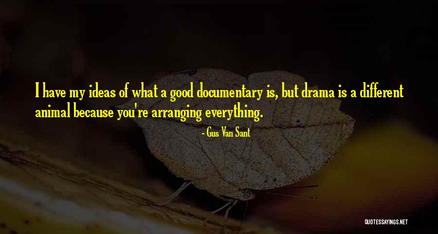 Gus Van Sant Quotes 2064850 Gus Van Sant Quotes 2064850